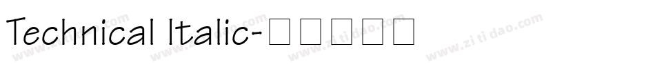 Technical Italic字体转换